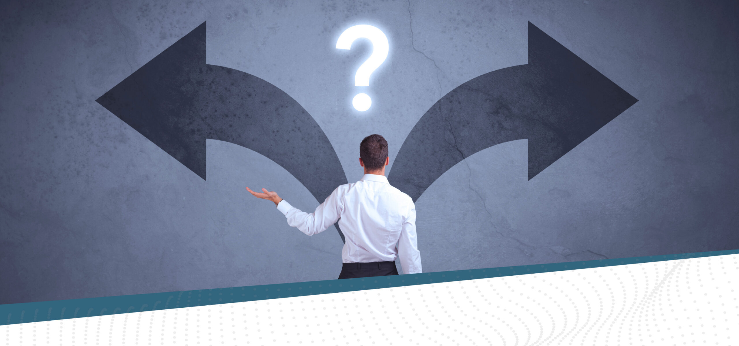 Image of man deciding between 2 directions